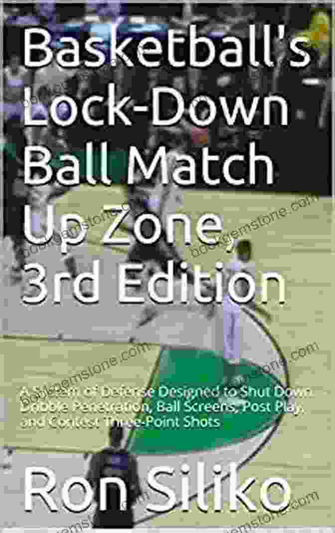 Basketball Lockdown Ball Matchup Zone 3rd Edition Basketball S Lock Down Ball Matchup Zone 3rd Edition: A System Of Defense Designed To Shut Down Dribble Penetration Ball Screens Post Play And Contest Three Point Shots