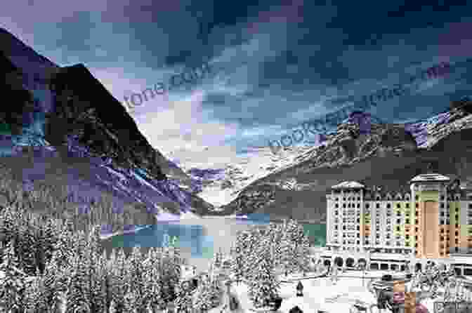 Fairmont Chateau Lake Louise, Banff National Park Moon Canadian Rockies: With Banff Jasper National Parks: Scenic Drives Wildlife Hiking Skiing (Travel Guide)