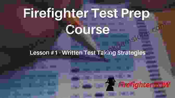 Firefighter Taking A Written Exam, Their Focus Intense And Unwavering. Firefighter 1 And 2: Exam Study Guide (Annotated)