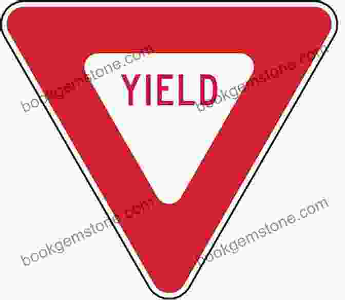 Image Of A Yield Sign ONTARIO 2024 G1 PRACTICE TEST (QUESTIONS AND ANSWERS): Over 160 MTO Driver S Licence Questions For The Official G1 Written Test: Based On 2024 Ontario Driver S Handbook