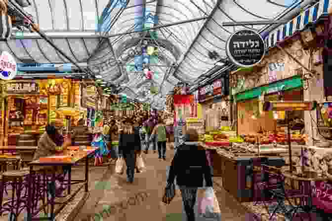 Local Market In Israel GREATER THAN A TOURIST JERUSALEM ISRAEL: 50 Travel Tips From A Local (Greater Than A Tourist Israel)