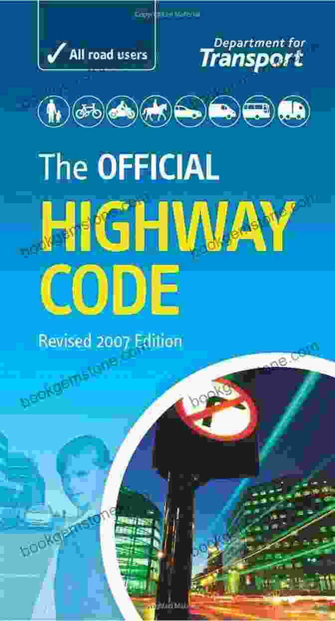 The Official Highway Code (UK) Top Driver Car Bike Driving Handbook : Drive Safe Drive Smart