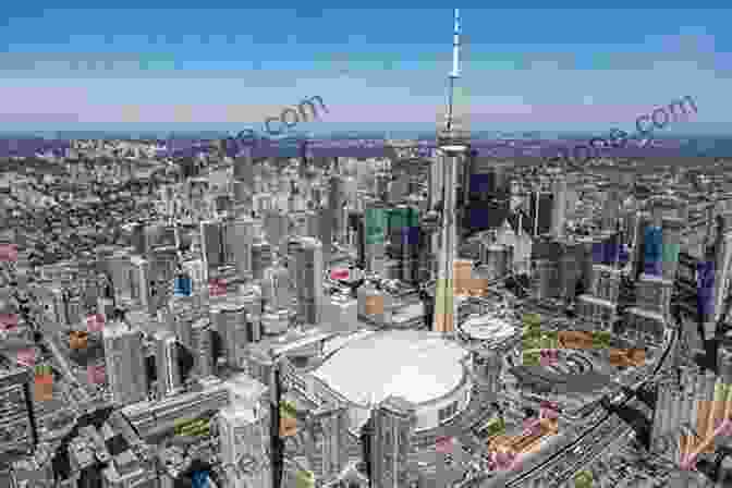 Toronto Skyline With CN Tower And Rogers Centre Toronto And The Maple Leafs: A City And Its Team