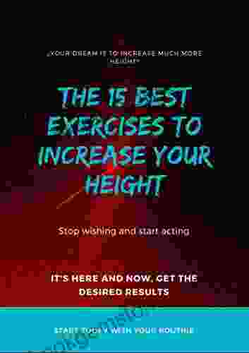 Increase Your Height From Home: 15 Different Exercises To Increase Your Height From Home 2024