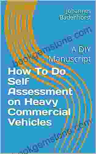How To Do Self Assessment On Heavy Commercial Vehicles: A DIY