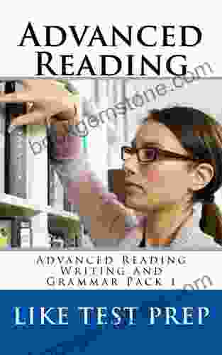 Advanced Reading (Advanced Reading Writing And Grammar Pack 1)