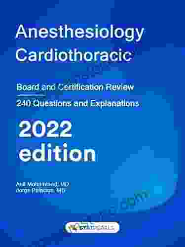 Anesthesiology Cardiothoracic: Board And Certification Review