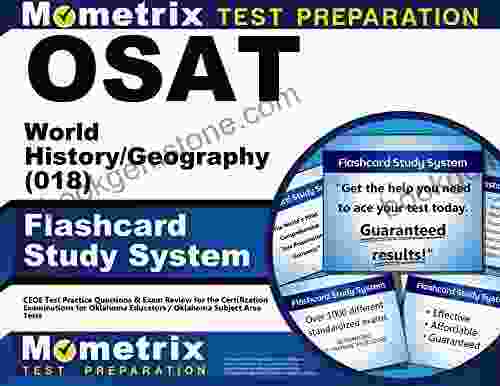 OSAT World History/Geography (018) Flashcard Study System: CEOE Test Practice Questions Exam Review For The Certification Examinations For Oklahoma Educators / Oklahoma Subject Area Tests