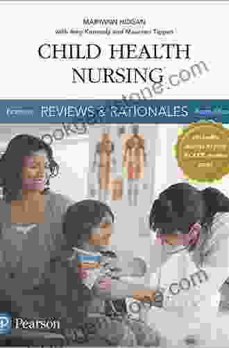 Pearson Reviews Rationales: Child Health Nursing With Nursing Reviews Rationales (2 Downloads) (Pearson Nursing Reviews Rationales)