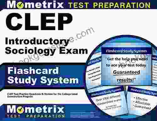 CLEP Introductory Sociology Exam Flashcard Study System: CLEP Test Practice Questions And Review For The College Level Examination Program