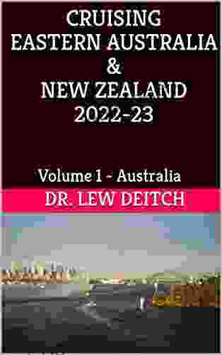 CRUISING EASTERN AUSTRALIA NEW ZEALAND 2024 23: Volume 1 Australia
