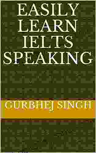 Easily Learn Ielts Speaking