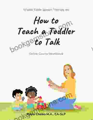 How To Teach A Toddler To Talk: Online Course Workbook