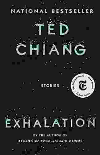 Exhalation: Stories Ted Chiang