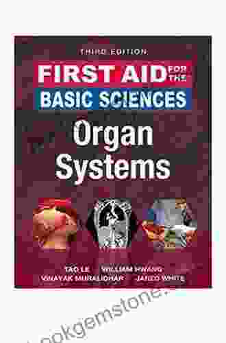 First Aid For The Basic Sciences: Organ Systems Third Edition (First Aid Series)