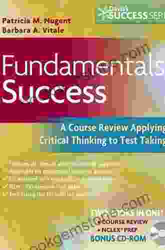 Fundamentals Success A Q A Review Applying Critical Thinking To Test Taking