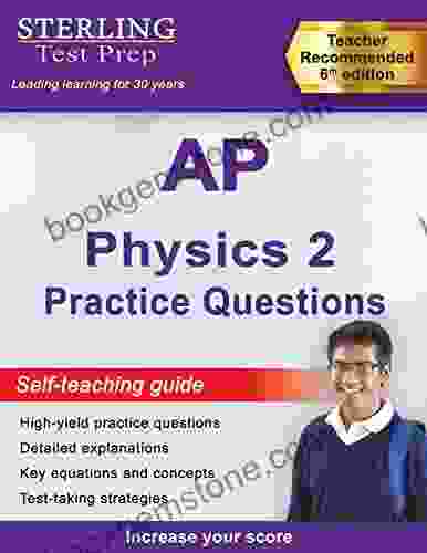 AP Physics 1 Practice Questions: High Yield AP Physics 1 Practice Questions With Detailed Explanations