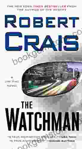The Watchman: A Joe Pike Novel (Elvis Cole And Joe Pike 11)