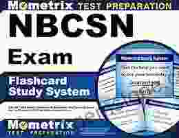 NBCSN Exam Flashcard Study System: NBCSN Test Practice Questions And Review For The National Board For Certification Of School Nurses Examination