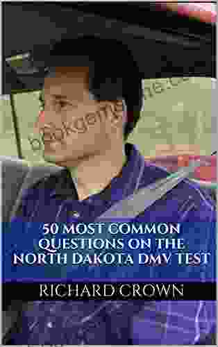 Pass Your North Dakota DMV Test Guaranteed 50 Real Test Questions North Dakota DMV Practice Test Questions