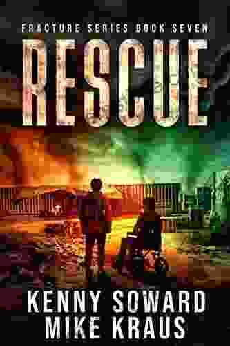 RESCUE: Fracture 7: (A Post Apocalyptic Survival Thriller)