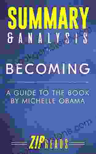 Summary Analysis Of Becoming: A Guide To The By Michelle Obama
