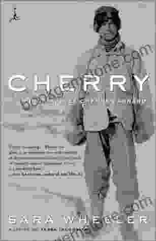 Cherry: A Life Of Apsley Cherry Garrard (Modern Library (Paperback))