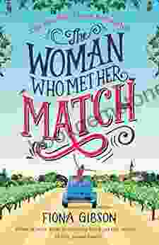 The Woman Who Met Her Match: The Laugh Out Loud Romantic Comedy