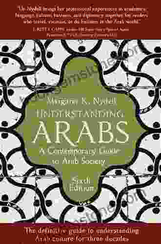 Understanding Arabs 6th Edition: A Contemporary Guide To Arab Society