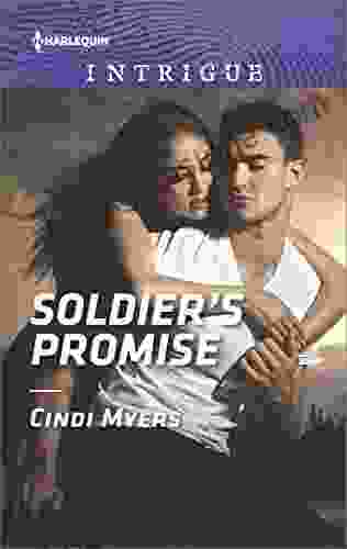 Soldier S Promise (The Ranger Brigade: Family Secrets 4)