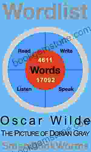 Wordlist: The Picture Of Dorian Gray By Oscar Wilde: Vocabulary Aid For IELTS TOEFL CPE PET And SAT GRE GMAT